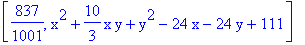 [837/1001, x^2+10/3*x*y+y^2-24*x-24*y+111]